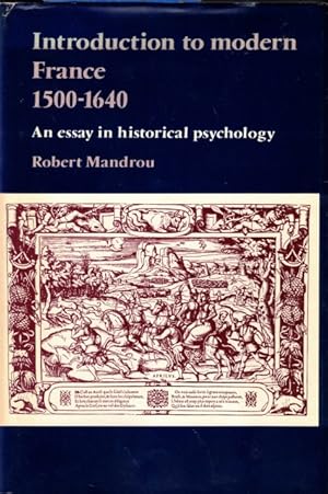 Seller image for Introduction to Modern France, 1500-1640: An Essay in Historical Psychology for sale by LEFT COAST BOOKS