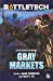 Imagen del vendedor de BattleTech: Gray Markets (BattleTech Anthology) [Soft Cover ] a la venta por booksXpress