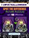 Seller image for Spot the Difference "I Love Halloween" Picture Puzzles: Book Featuring Halloween Illustrations in Fun Spot the Difference Puzzle Games to Challenge Your Brain! [Soft Cover ] for sale by booksXpress