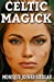 Immagine del venditore per Celtic Magick (Practical Magick) [Soft Cover ] venduto da booksXpress