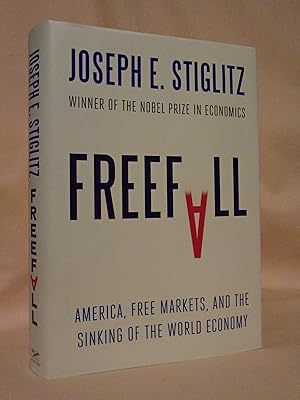 Immagine del venditore per FREEFALL; AMERICA, FREE MARKETS, AND THE SINKING OF THE WORLD ECONOMY venduto da Robert Gavora, Fine & Rare Books, ABAA