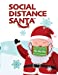 Seller image for Social Distance Santa: Introducing Queens and Kings to Social Distancing [Soft Cover ] for sale by booksXpress