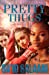 Seller image for Pretty Thugs [Soft Cover ] for sale by booksXpress