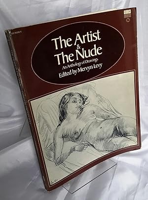 Bild des Verkufers fr The Artist and The Nude. An Anthology of Drawings. zum Verkauf von Addyman Books