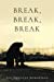 Imagen del vendedor de Break, Break, Break [Soft Cover ] a la venta por booksXpress