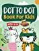 Seller image for Dot to Dot Book for Kids Ages 8-12: 100 Fun Connect The Dots Books for Kids Age 8, 9, 10, 11, 12 | Kids Dot To Dot Puzzles With Colorable Pages Ages . & Girls Connect The Dots Activity Books) [Soft Cover ] for sale by booksXpress