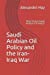 Seller image for Saudi Arabian Oil Policy and the Iran-Iraq War: What Drives Saudi Arabian Oil Policy? [Soft Cover ] for sale by booksXpress