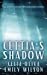 Seller image for Cettia's Shadow [Hardcover ] for sale by booksXpress