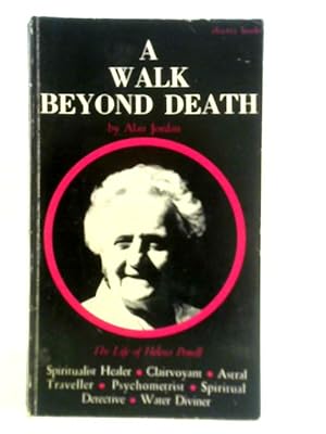 Imagen del vendedor de A Walk Beyond Death a la venta por World of Rare Books