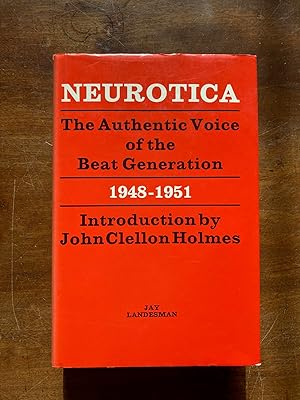 Bild des Verkufers fr Neurotica The Authentic Voice of the Beat Generation 1948-1951 zum Verkauf von Tombland Bookshop