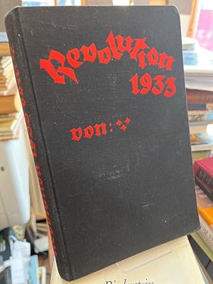 Image du vendeur pour Revolution 1933. mis en vente par Altstadt-Antiquariat Nowicki-Hecht UG