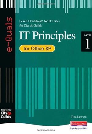 Bild des Verkufers fr e-Quals Level 1 Office XP: IT Principles (City & Guilds e-Quals Level 1) zum Verkauf von WeBuyBooks