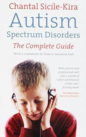 Seller image for Autism Spectrum Disorders: The Complete Guide for sale by WeBuyBooks