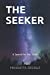 Imagen del vendedor de The Seeker: A Search for the Truth [Soft Cover ] a la venta por booksXpress