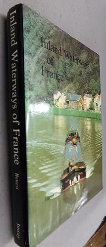 Seller image for Inland Waterways of France for sale by Baggins Book Bazaar Ltd