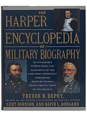 Seller image for The Harper Encyclopedia of Military Biography for sale by Yesterday's Muse, ABAA, ILAB, IOBA