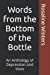 Immagine del venditore per Words from the Bottom of the Bottle: An Anthology of Depression and Vices [Soft Cover ] venduto da booksXpress