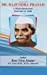 Seller image for DR. RAJENDRA PRASAD : A MULTI-DIMENSIONAL STATESMAN OF INDIA [Soft Cover ] for sale by booksXpress