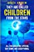 Image du vendeur pour They Are Called Children From The Stars: All children are special but some are exceptional [Soft Cover ] mis en vente par booksXpress