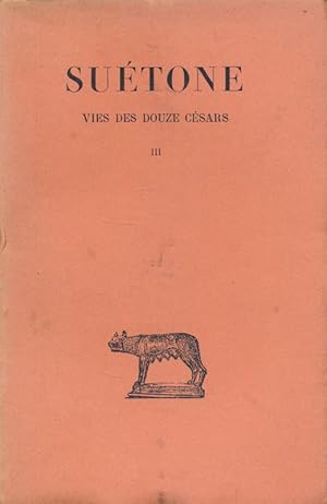 Bild des Verkufers fr Vies des douze Csars. III zum Verkauf von LIBRAIRIE GIL-ARTGIL SARL