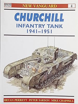 Seller image for New Vanguard 4 - B. Perrett - Churchill Infantry Tank 1941-1951 - ed. 1993 for sale by Chartaland