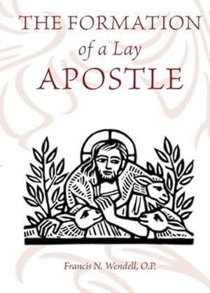 Seller image for The Formation of a Lay Apostle [Soft Cover ] for sale by booksXpress
