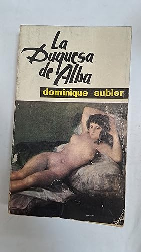 Imagen del vendedor de La duquesa de Alba a la venta por Libros nicos
