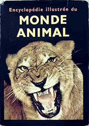 Bild des Verkufers fr Encyclopdie illustre du monde animal (Collection Encyclopdie) zum Verkauf von Ammareal