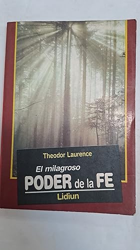 Imagen del vendedor de El milagroso poder de la fe a la venta por Libros nicos