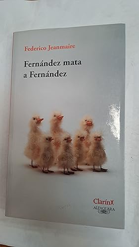Imagen del vendedor de Fernandez mata a Fernandez a la venta por Libros nicos