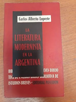 Bild des Verkufers fr La literatura modernista en la argentina zum Verkauf von Libros nicos