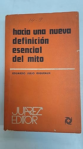 Imagen del vendedor de Hacia una nueva definicion esencial del mito a la venta por Libros nicos