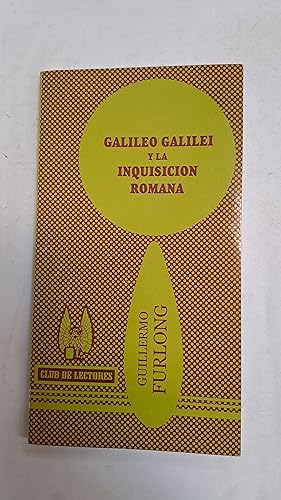 Imagen del vendedor de Galileo Galilei y la inquisicion romana a la venta por Libros nicos
