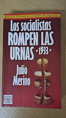 Seller image for Los socialistas rompen las urnas 1933 for sale by Libros nicos
