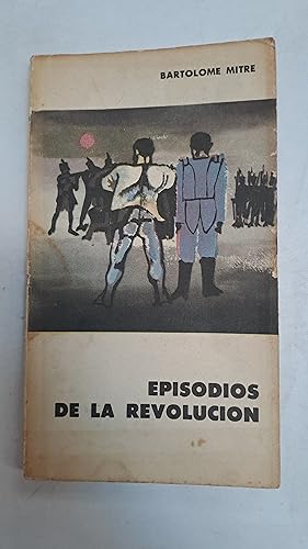 Immagine del venditore per Episodios dela revolucion venduto da Libros nicos
