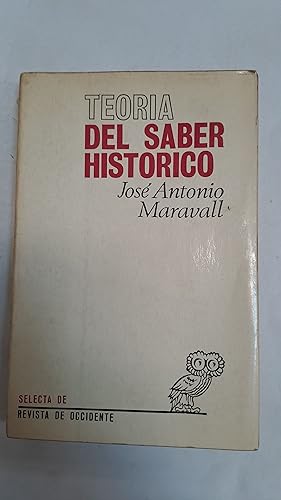 Seller image for Teoria del saber historico for sale by Libros nicos