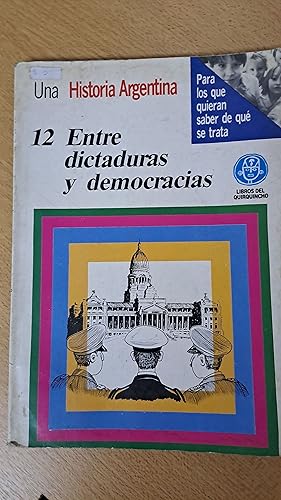 Imagen del vendedor de 12 entres dictaduras y democracias a la venta por Libros nicos