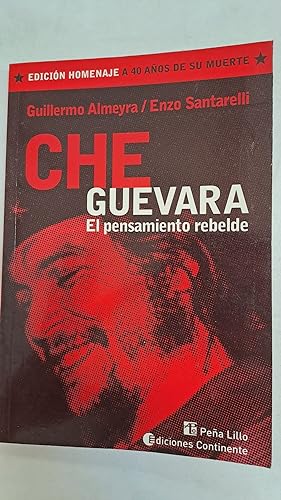Bild des Verkufers fr Che Guevara el pensamiento rebelde zum Verkauf von Libros nicos