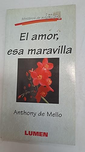 Imagen del vendedor de El amor, esa maravilla a la venta por Libros nicos