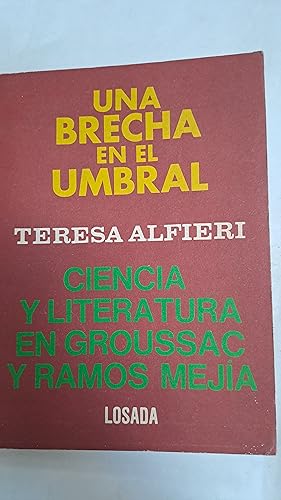 Imagen del vendedor de Ciencia y literatua en Groussac y Ramos Mejia a la venta por Libros nicos