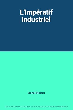 Seller image for L'impratif industriel for sale by Ammareal