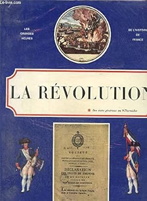 Seller image for LA REVOLUTION.TOME 1.DES ETATS GENERAUX AU 9-THERMIDOR. for sale by Ammareal