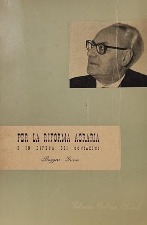 Seller image for PER LA RIFORMA AGRARIA E IN DIFESA DEI CONTADINI for sale by libreria minerva