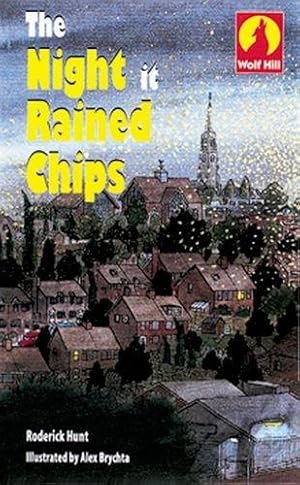 Seller image for Wolf Hill: Level 1: The Night It Rained Chips: Night It Rained Chips Level 1 for sale by WeBuyBooks