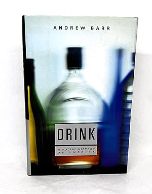 Seller image for Drink A Social History of America for sale by lizzyoung bookseller