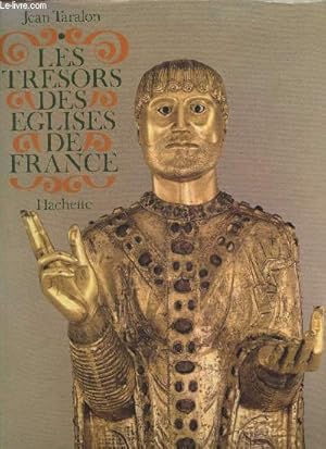 Immagine del venditore per Les trsors des Eglises de France venduto da Le-Livre