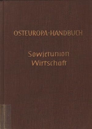 Bild des Verkufers fr Osteuropa-Handbuch. Sowjetunion. Das Wirtschaftssystem. zum Verkauf von Brbel Hoffmann