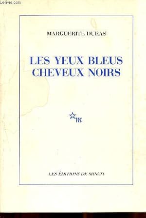 Bild des Verkufers fr Les Yeux bleus, cheveux noirs zum Verkauf von Le-Livre