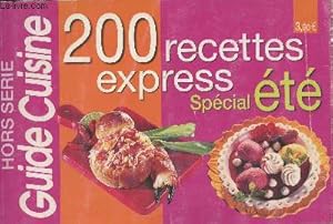 Image du vendeur pour Guide cuisine Hors-srie : 200 recettes express, spcial t mis en vente par Le-Livre