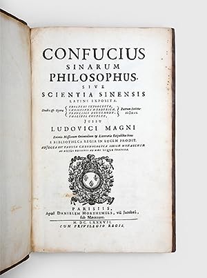 Image du vendeur pour Confucius Sinarum Philosophus, sive Scientia Sinensis Latine Exposita. Studio & Opera Prosperi Intorcetta, Christiani Herdtrich, Francisci Rougemont, Philippi Couplet, Patrum Societatis Jesu. Jussu Ludovici Magni Adjecta est Tabula Chronologica Sinic Monarchi ab Hufus exordio ad hec Usque Tempora. mis en vente par Peter Harrington.  ABA/ ILAB.